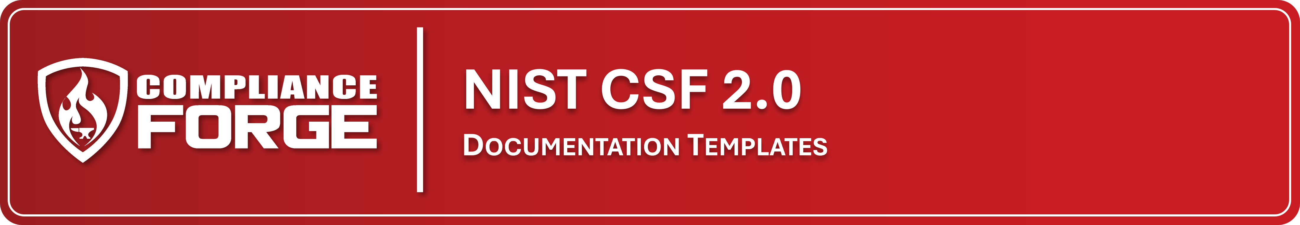 Why you should buy NIST CSF 2.0 documentation from ComplianceForge